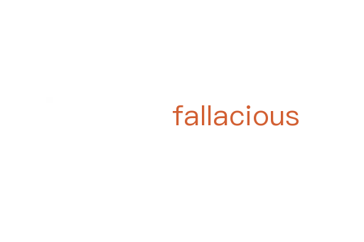 fallacious
