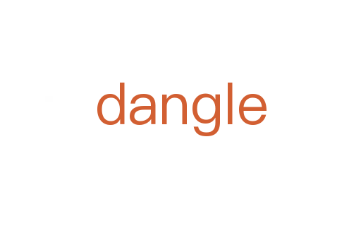 dangle