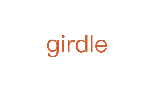 girdle