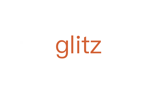 glitz