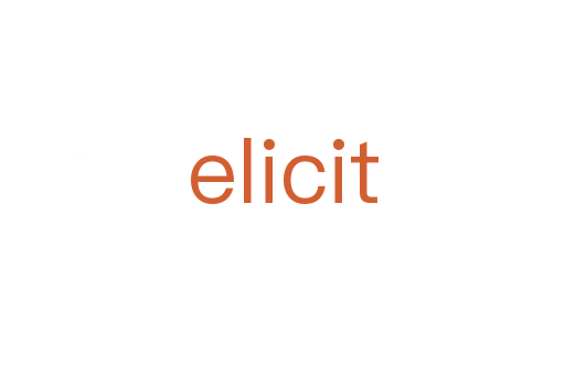 elicit