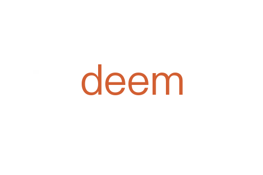 deem