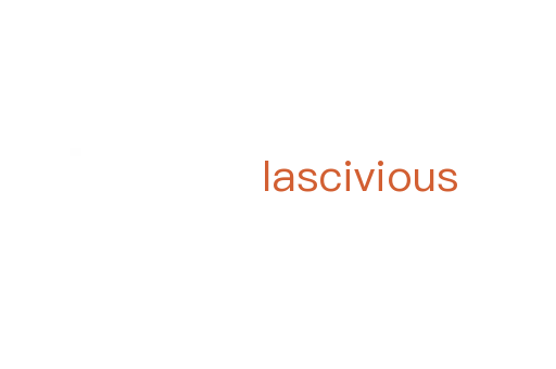lascivious