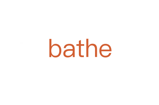 bathe