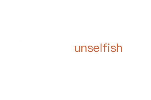 unselfish