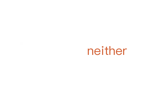 neither