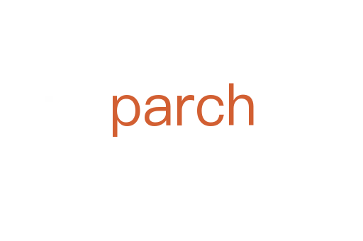 parch