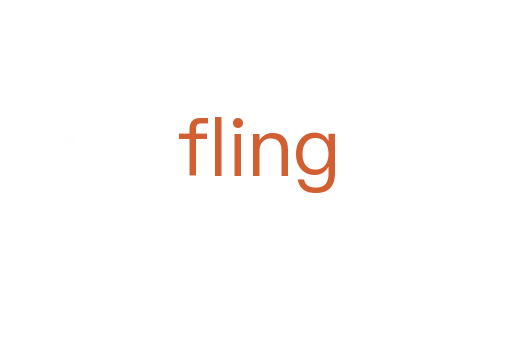 fling