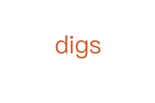digs