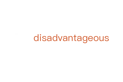 disadvantageous