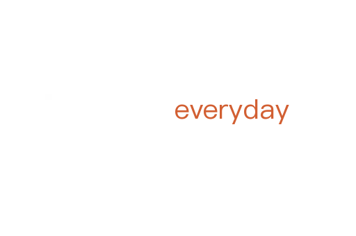 everyday