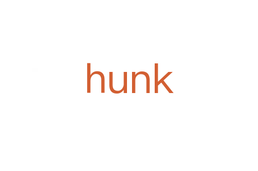 hunk