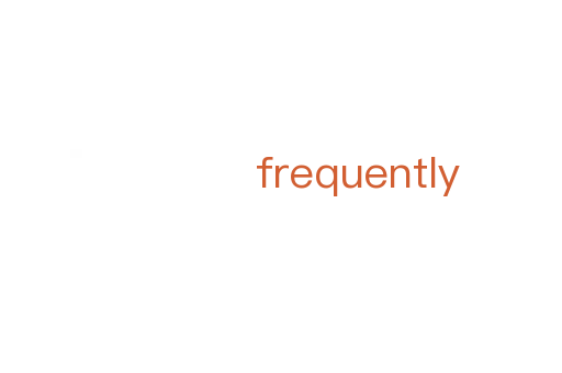 frequently