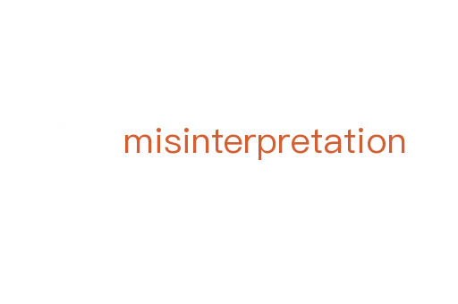 misinterpretation
