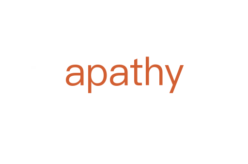apathy