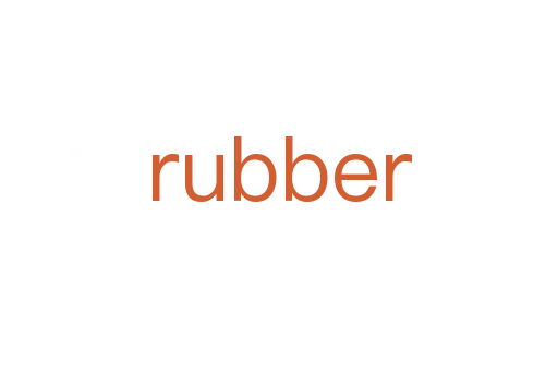 rubber