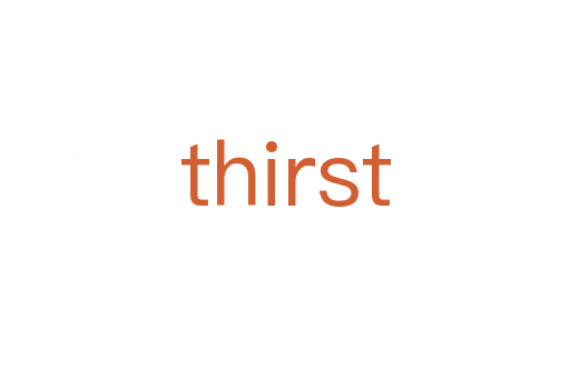 thirst