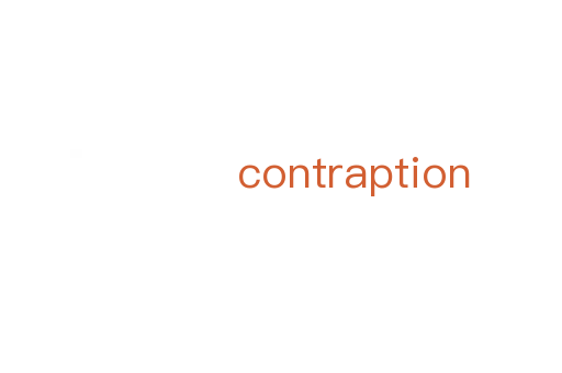 contraption