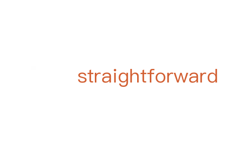 straightforward
