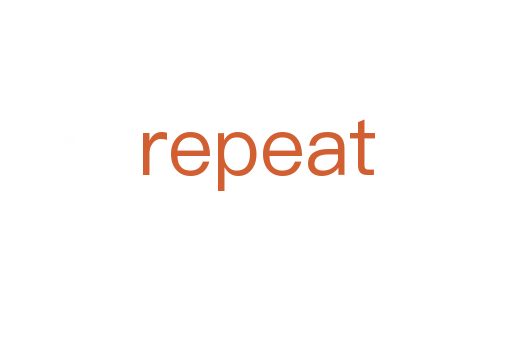 repeat