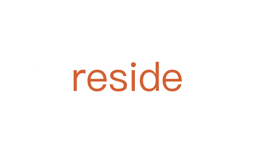 reside