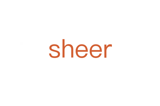 sheer