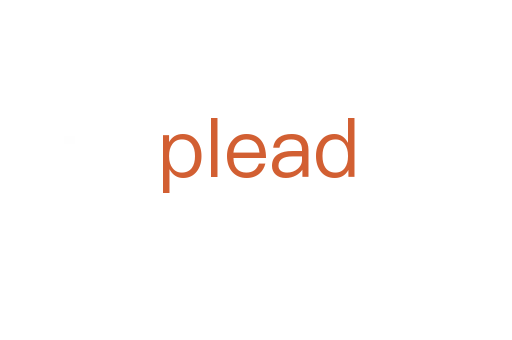 plead