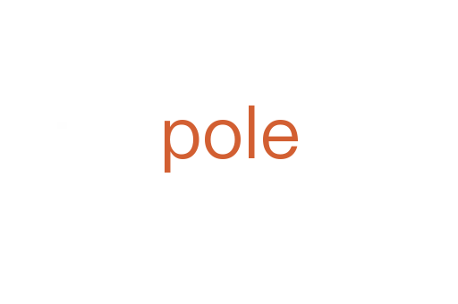 pole