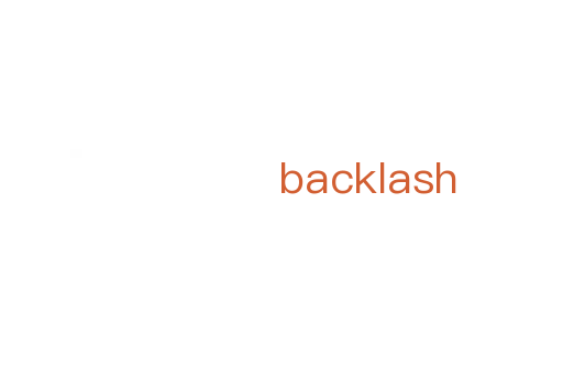 backlash